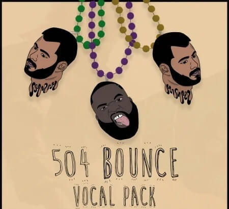 Splice Sounds 504 Bounce Vocal Pack by Erick Bardales WAV